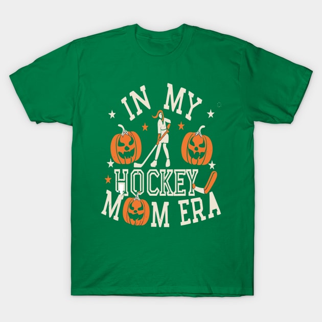 In My HOCKEY Mom Era Women Mama Sport Player T-Shirt by rhazi mode plagget